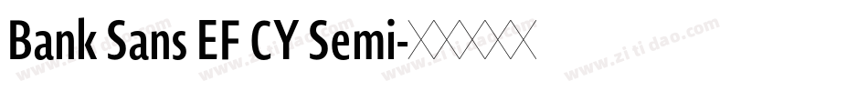 Bank Sans EF CY Semi字体转换